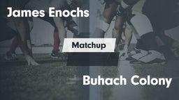 Matchup: Enochs vs. Buhach Colony  2016