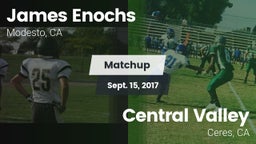Matchup: Enochs vs. Central Valley  2017