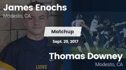 Matchup: Enochs vs. Thomas Downey  2017