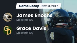 Recap: James Enochs  vs. Grace Davis  2017
