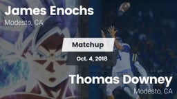 Matchup: Enochs vs. Thomas Downey  2018