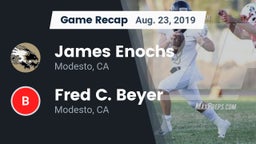 Recap: James Enochs  vs. Fred C. Beyer  2019