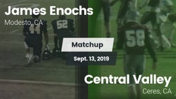 Matchup: Enochs vs. Central Valley  2019