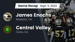 Recap: James Enochs  vs. Central Valley  2022