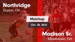 Matchup: Northridge High vs. Madison Sr.  2016