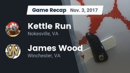 Recap: Kettle Run  vs. James Wood  2017