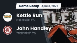 Recap: Kettle Run  vs. John Handley  2021