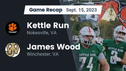 Recap: Kettle Run  vs. James Wood  2023