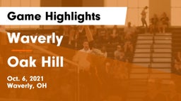 Waverly  vs Oak Hill  Game Highlights - Oct. 6, 2021