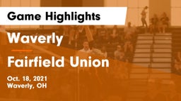 Waverly  vs Fairfield Union  Game Highlights - Oct. 18, 2021