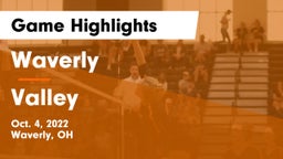 Waverly  vs Valley  Game Highlights - Oct. 4, 2022