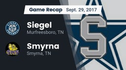 Recap: Siegel  vs. Smyrna  2017