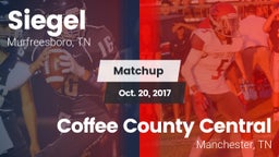 Matchup: Siegel  vs. Coffee County Central  2017