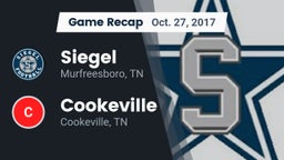 Recap: Siegel  vs. Cookeville  2017