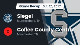 Recap: Siegel  vs. Coffee County Central  2017