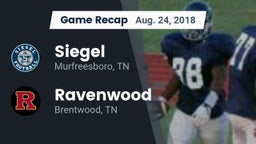 Recap: Siegel  vs. Ravenwood  2018