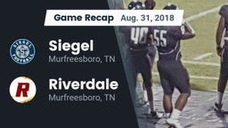 Recap: Siegel  vs. Riverdale  2018