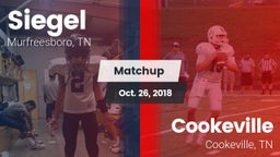 Matchup: Siegel  vs. Cookeville  2018