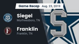 Recap: Siegel  vs. Franklin  2019