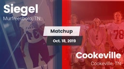 Matchup: Siegel  vs. Cookeville  2019