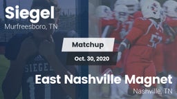 Matchup: Siegel  vs. East Nashville Magnet 2020