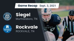 Recap: Siegel  vs. Rockvale  2021