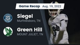 Recap: Siegel  vs. Green Hill  2022