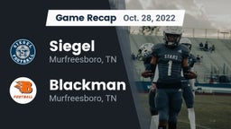 Recap: Siegel  vs. Blackman  2022