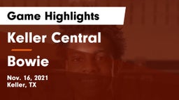 Keller Central  vs Bowie  Game Highlights - Nov. 16, 2021