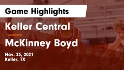 Keller Central  vs McKinney Boyd  Game Highlights - Nov. 23, 2021