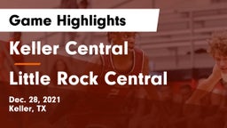 Keller Central  vs Little Rock Central  Game Highlights - Dec. 28, 2021