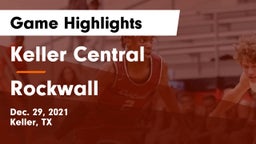 Keller Central  vs Rockwall  Game Highlights - Dec. 29, 2021