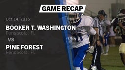 Recap: Booker T. Washington  vs. Pine Forest  2016
