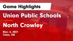 Union Public Schools vs North Crowley  Game Highlights - Nov. 6, 2021