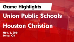 Union Public Schools vs Houston Christian  Game Highlights - Nov. 6, 2021