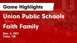 Union Public Schools vs Faith Family Game Highlights - Dec. 4, 2021