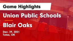Union Public Schools vs Blair Oaks  Game Highlights - Dec. 29, 2021
