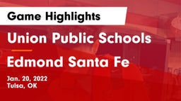 Union Public Schools vs Edmond Santa Fe Game Highlights - Jan. 20, 2022