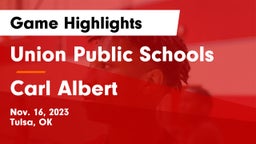 Union Public Schools vs Carl Albert   Game Highlights - Nov. 16, 2023