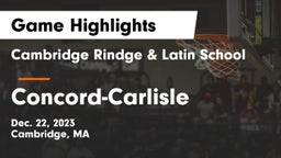 Cambridge Rindge & Latin School vs Concord-Carlisle  Game Highlights - Dec. 22, 2023