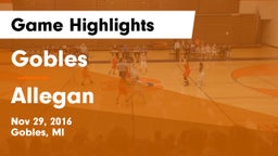 Gobles  vs Allegan Game Highlights - Nov 29, 2016