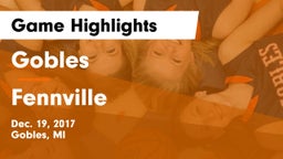 Gobles  vs Fennville  Game Highlights - Dec. 19, 2017