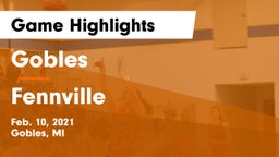 Gobles  vs Fennville  Game Highlights - Feb. 10, 2021