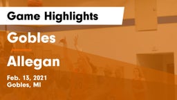 Gobles  vs Allegan  Game Highlights - Feb. 13, 2021