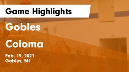 Gobles  vs Coloma  Game Highlights - Feb. 19, 2021