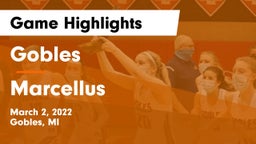 Gobles  vs Marcellus Game Highlights - March 2, 2022