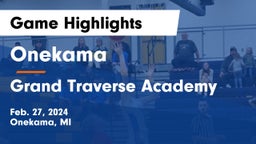 Onekama  vs Grand Traverse Academy Game Highlights - Feb. 27, 2024