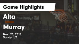 Alta  vs Murray  Game Highlights - Nov. 20, 2018