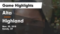 Alta  vs Highland  Game Highlights - Nov. 30, 2018