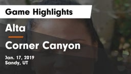 Alta  vs Corner Canyon  Game Highlights - Jan. 17, 2019